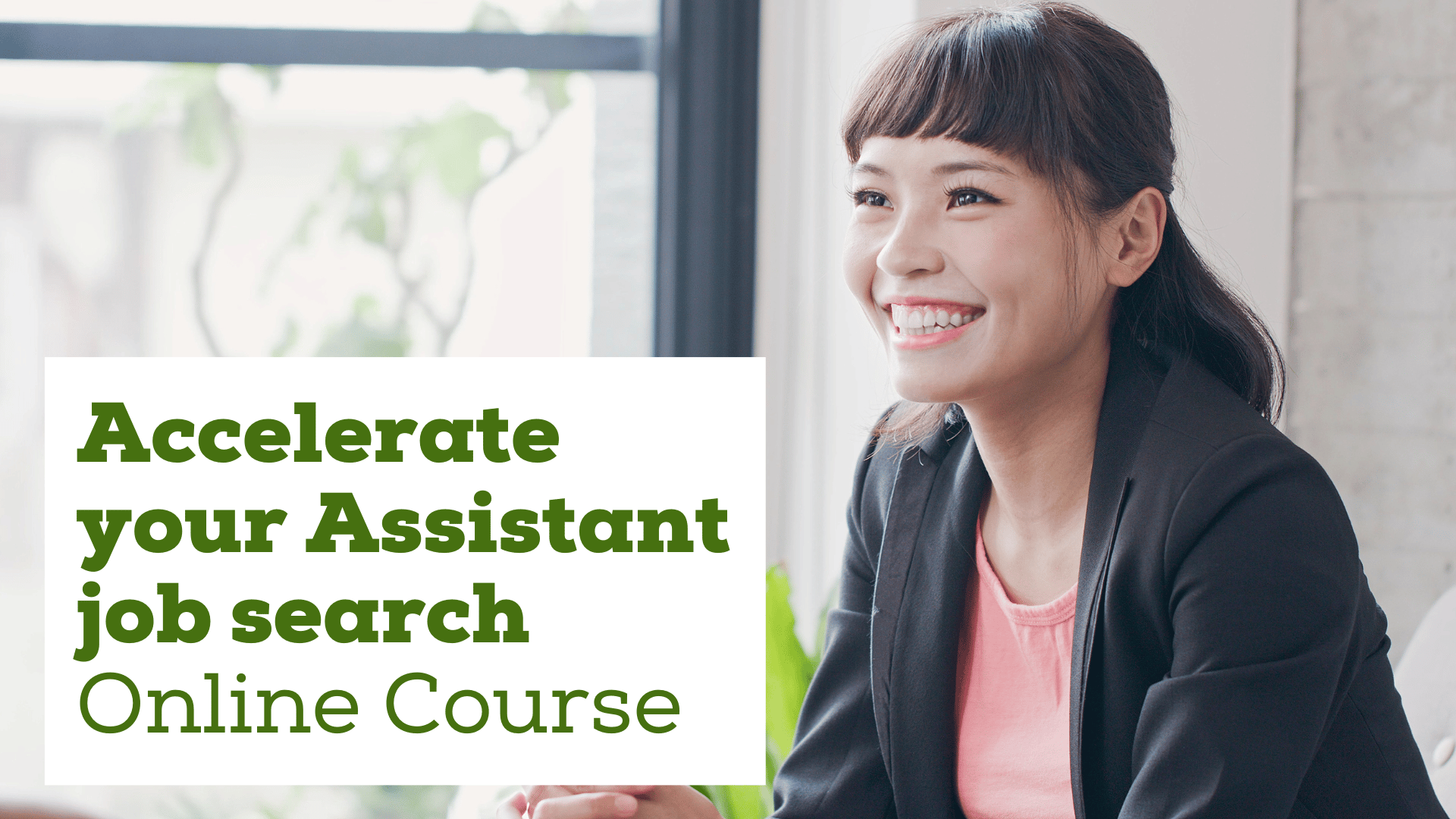 accelerate your assistant job search online course